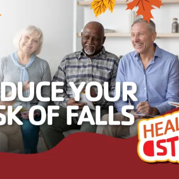 Group of diverse older adults - text reads Reduce Your Risk of Falls with the Healthy Steps logo.